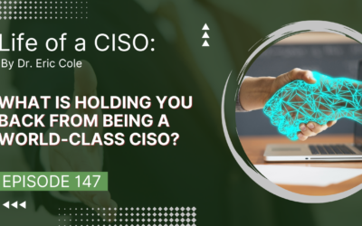 What is Holding You Back from Being a World-Class CISO?