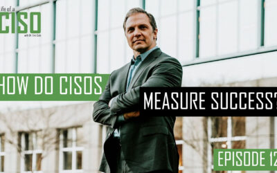 Measuring Success As A CISO