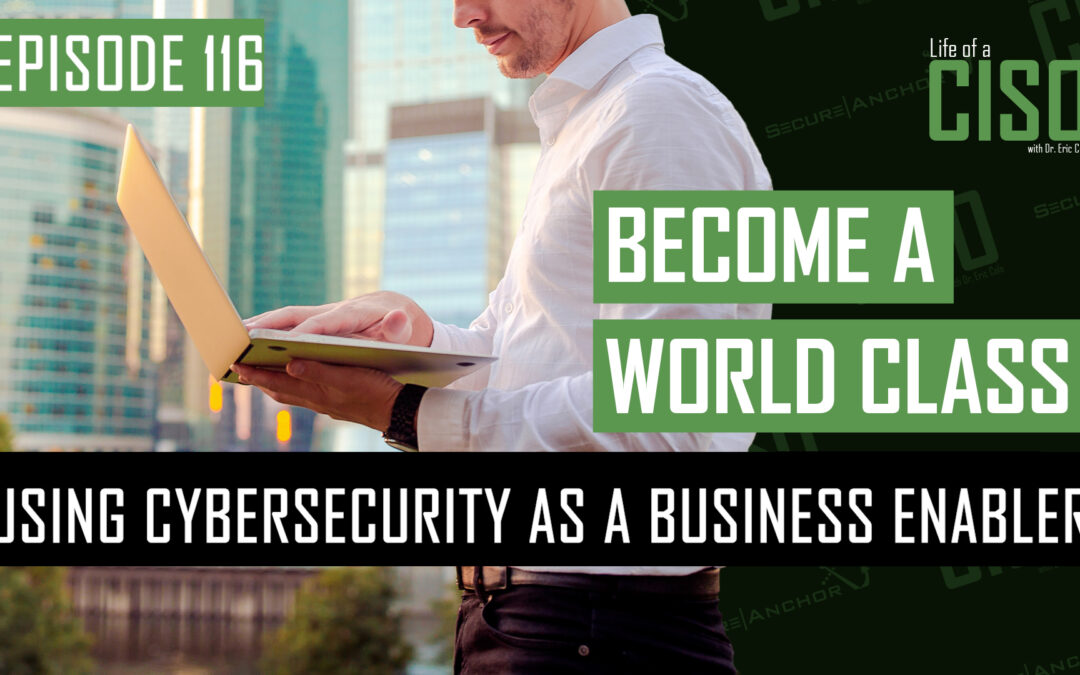 How to use Cybersecurity as a Business Enabler