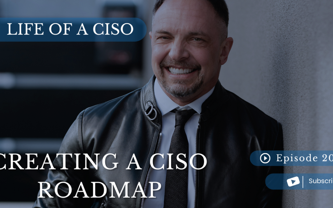 Creating a CISO Roadmap