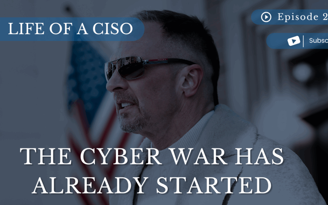 The Cyber War Has Already Started – Are You Ready?