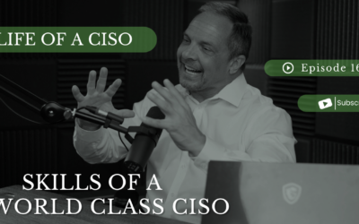 Ep 162 - Skills of a World Class CISO
