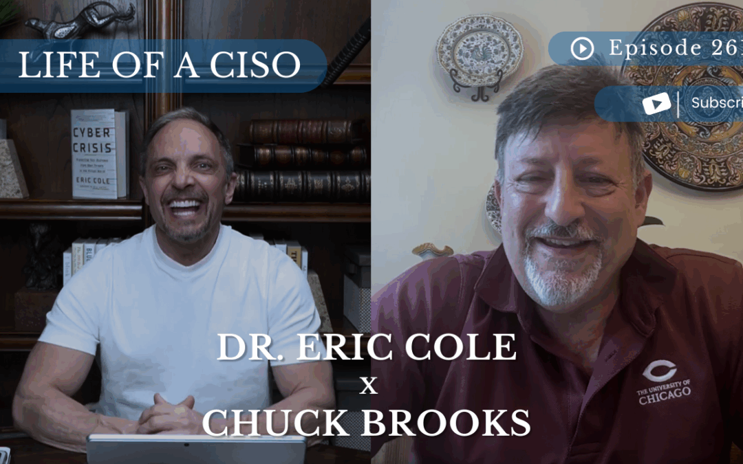 Building Cybersecurity from the Ground Up: A Conversation with Chuck Brooks