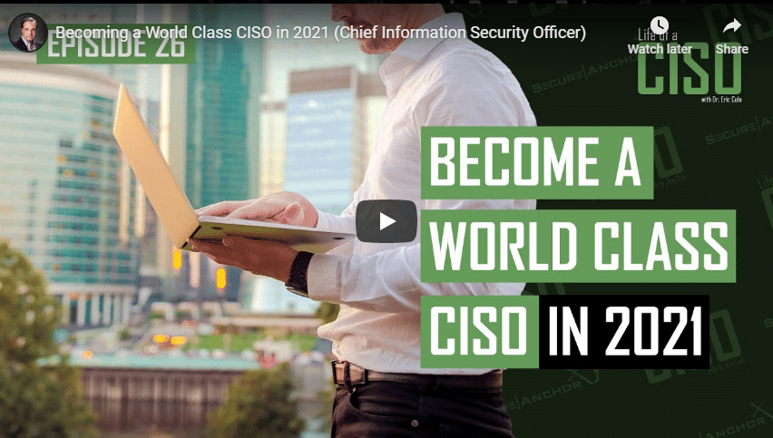 Becoming A World Class CISO In 2021