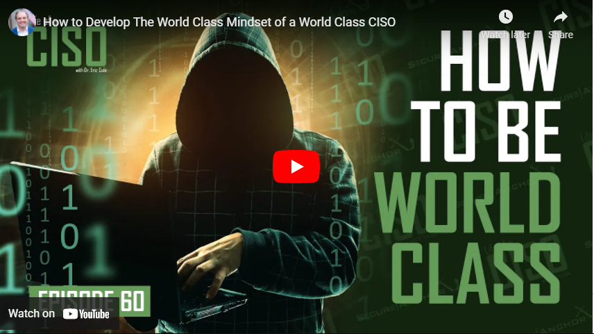 How to Develop The World Class Mindset of a World Class CISO