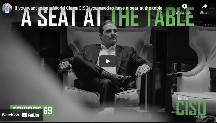 If you want to be a World Class CISO, you need to have a seat at the table