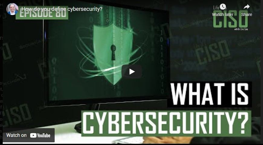 How do you define cybersecurity?