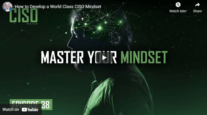 How to Develop a World Class CISO Mindset