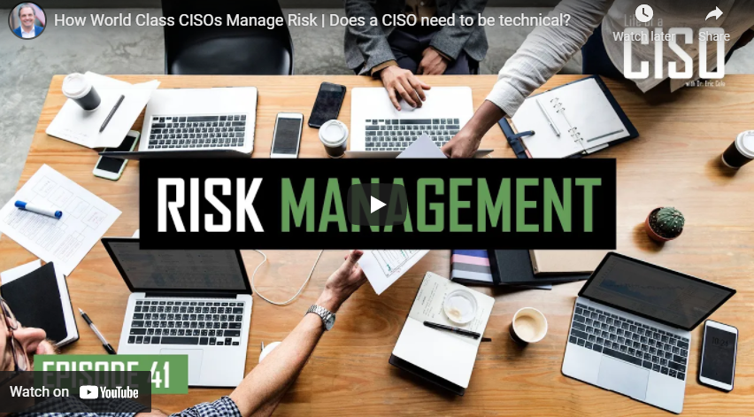 How World Class CISOs Manage Risk: Does a CISO Need to be Technical?
