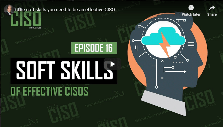 The Soft Skills You Need to be an Effective CISO