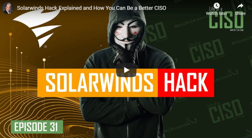 SolarWinds Hack Explained and How You Can Be a Better CISO