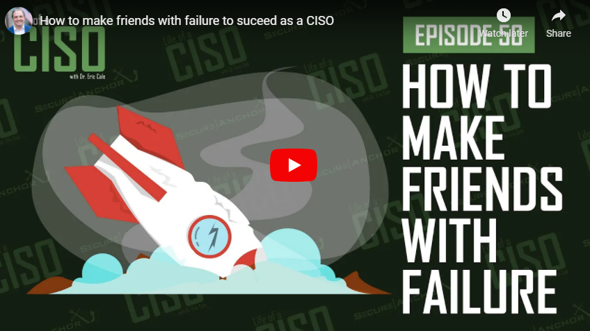 How to make friends with failure to succeed as a CISO